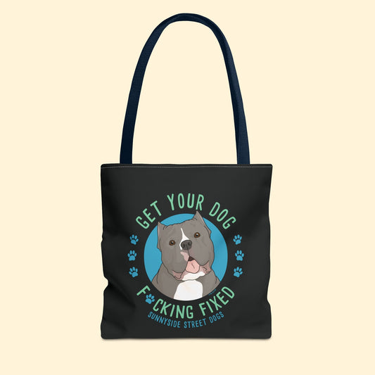 Tote Bag | FUNDRAISER | Sunnyside Street Dogs | Get Your Dog F*cking Fixed - Detezi Designs - 27031963960152399379