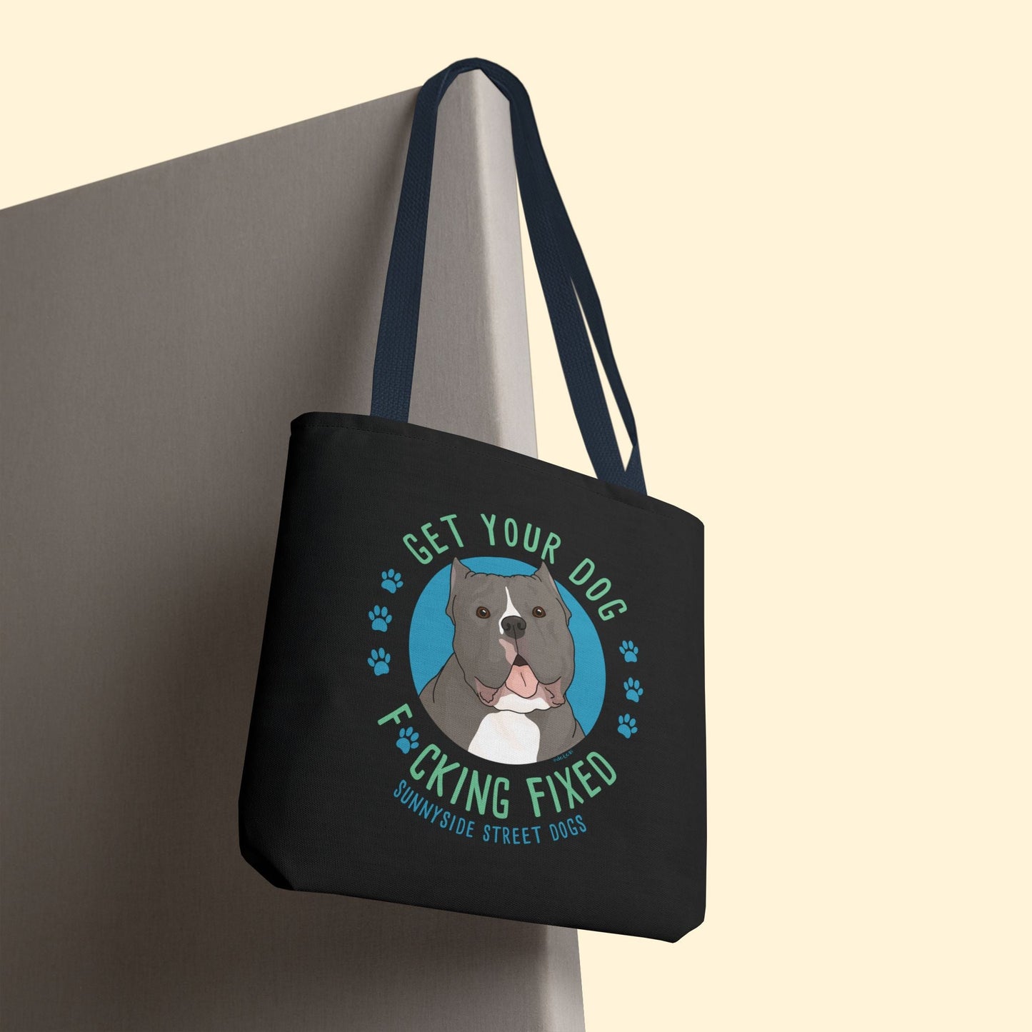 Tote Bag | FUNDRAISER | Sunnyside Street Dogs | Get Your Dog F*cking Fixed - Detezi Designs - 98953829033214910247