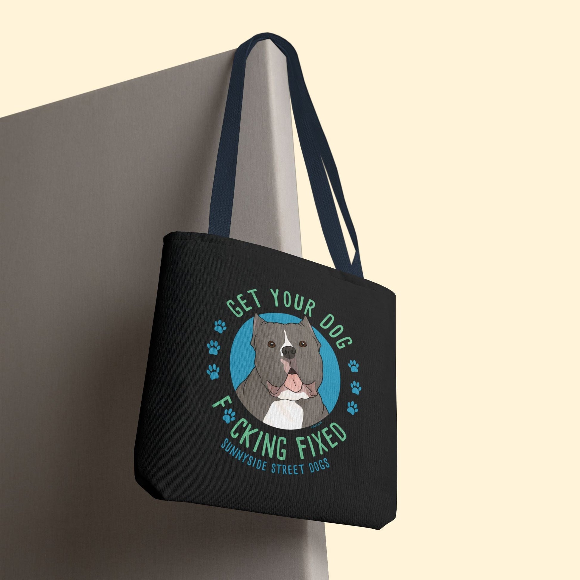 Tote Bag | FUNDRAISER | Sunnyside Street Dogs | Get Your Dog F*cking Fixed - Detezi Designs - 98953829033214910247