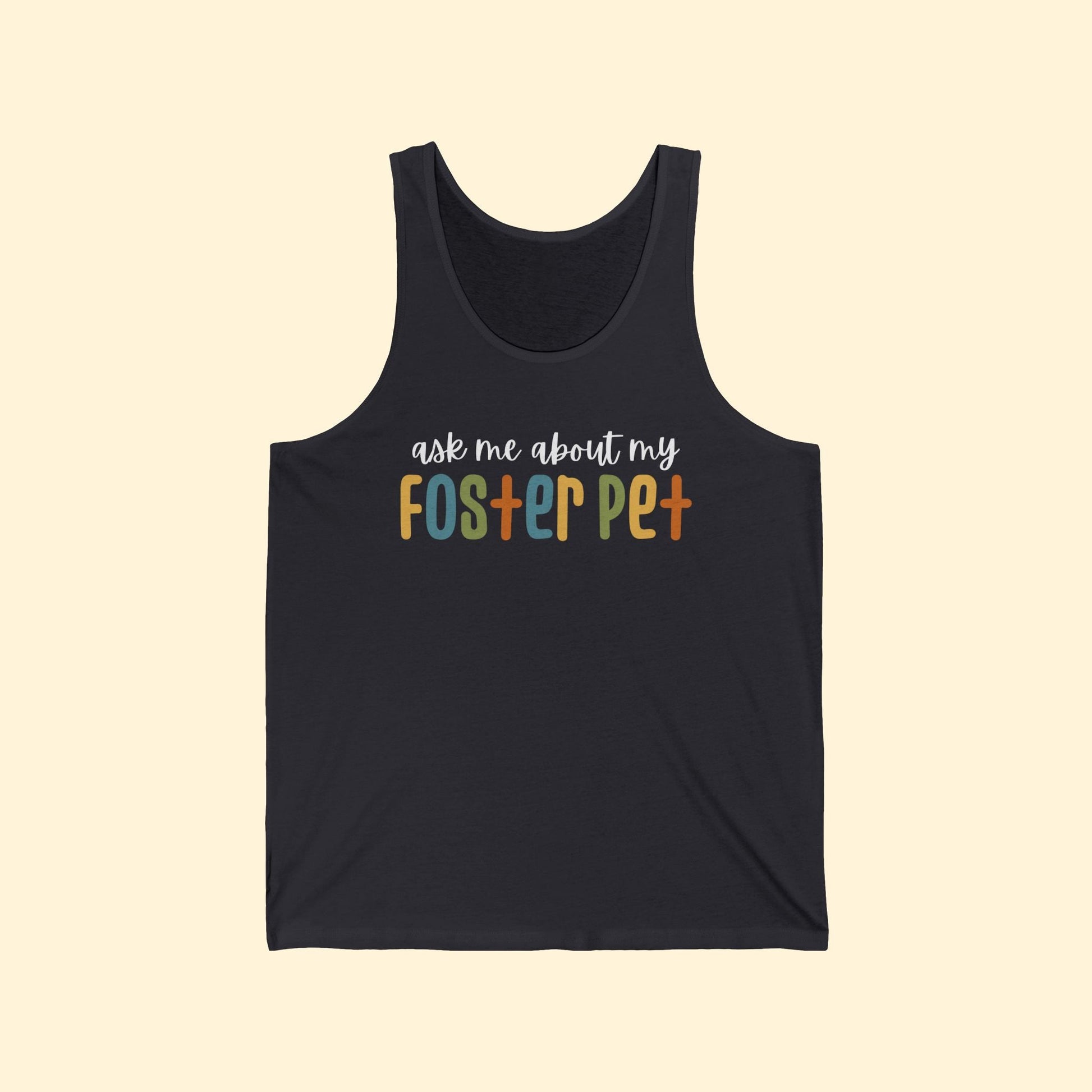 Unisex Tank | Ask Me About My Foster Pet - Detezi Designs-28726642370670873502