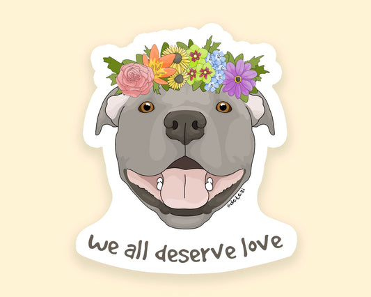We All Deserve Love | 3" Vinyl Sticker - Detezi Designs - 