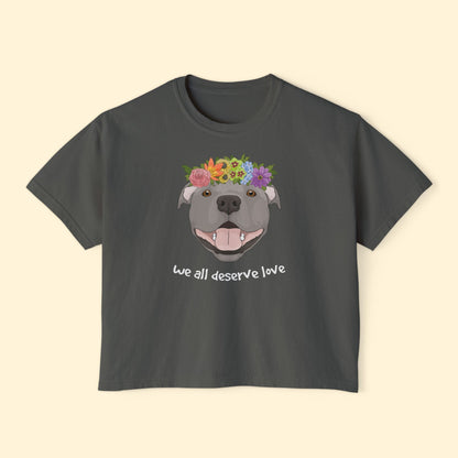 We All Deserve Love | Comfort Colors Boxy Tee - Detezi Designs - 17677464059319733523