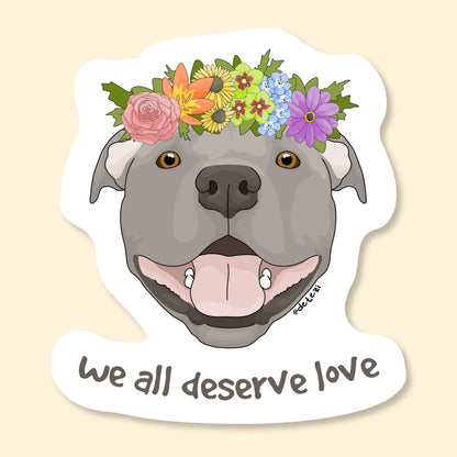 We All Deserve Love | Vinyl Sticker - Detezi Designs-