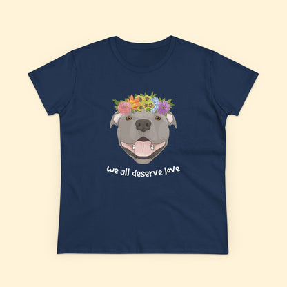 We All Deserve Love | Women's Midweight Cotton Tee - Detezi Designs - 13585111490432132006