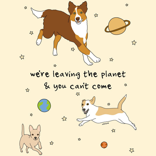 We're Leaving The Planet | Giclee Fine Art Print - Detezi Designs - 