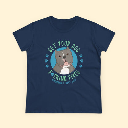 Women's Midweight Cotton Tee | FUNDRAISER | Sunnyside Street Dogs | Get Your Dog F*cking Fixed - Detezi Designs - 24013922796787050448