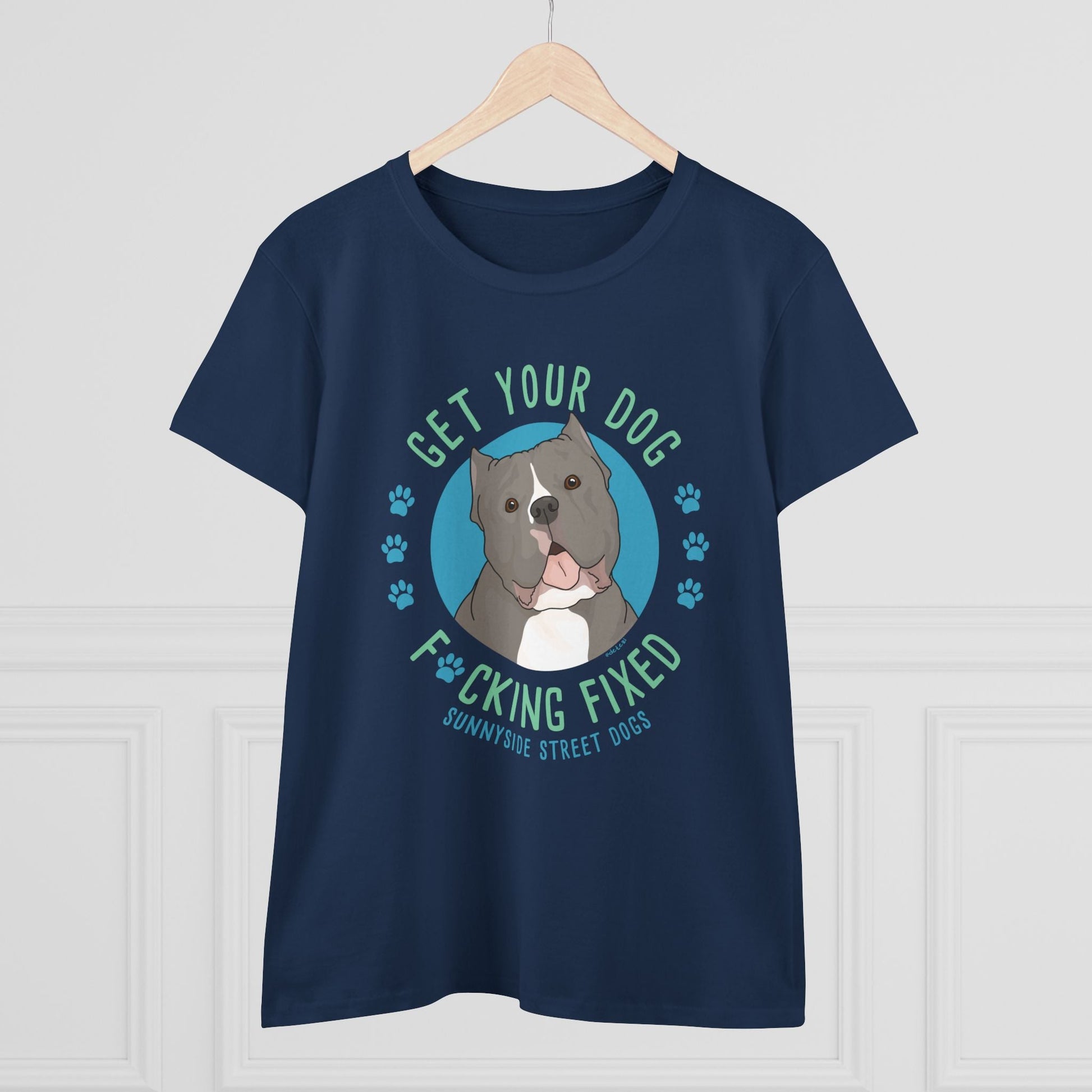 Women's Midweight Cotton Tee | FUNDRAISER | Sunnyside Street Dogs | Get Your Dog F*cking Fixed - Detezi Designs - 40018294473683851670