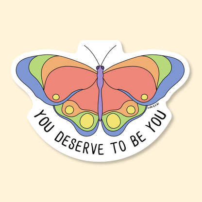 You Deserve To Be You | Vinyl Sticker - Detezi Designs-