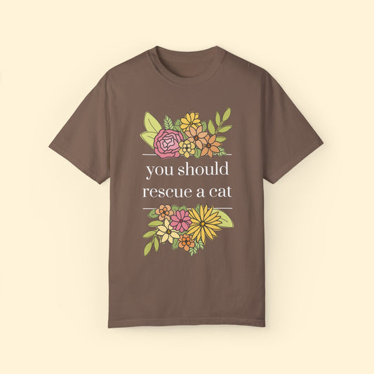 You Should Rescue A Cat | Comfort Colors Unisex T - shirt - Detezi Designs - 33253521197643125755