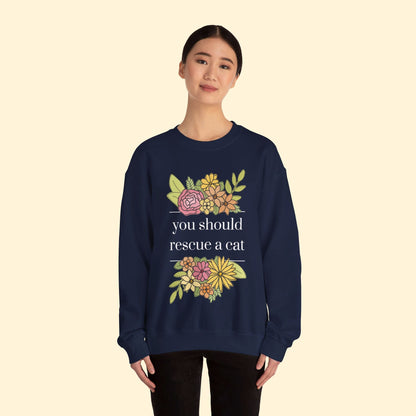 You Should Rescue A Cat | Crewneck Sweatshirt - Detezi Designs - 98232373255935801391