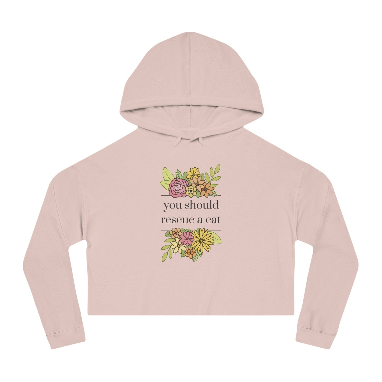 You Should Rescue A Cat | Cropped Hooded Sweatshirt - Detezi Designs - 17943049717859954255