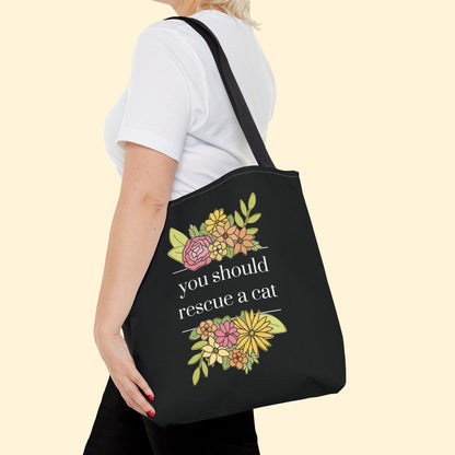 You Should Rescue A Cat | Tote Bag - Detezi Designs - 22707517208677685512