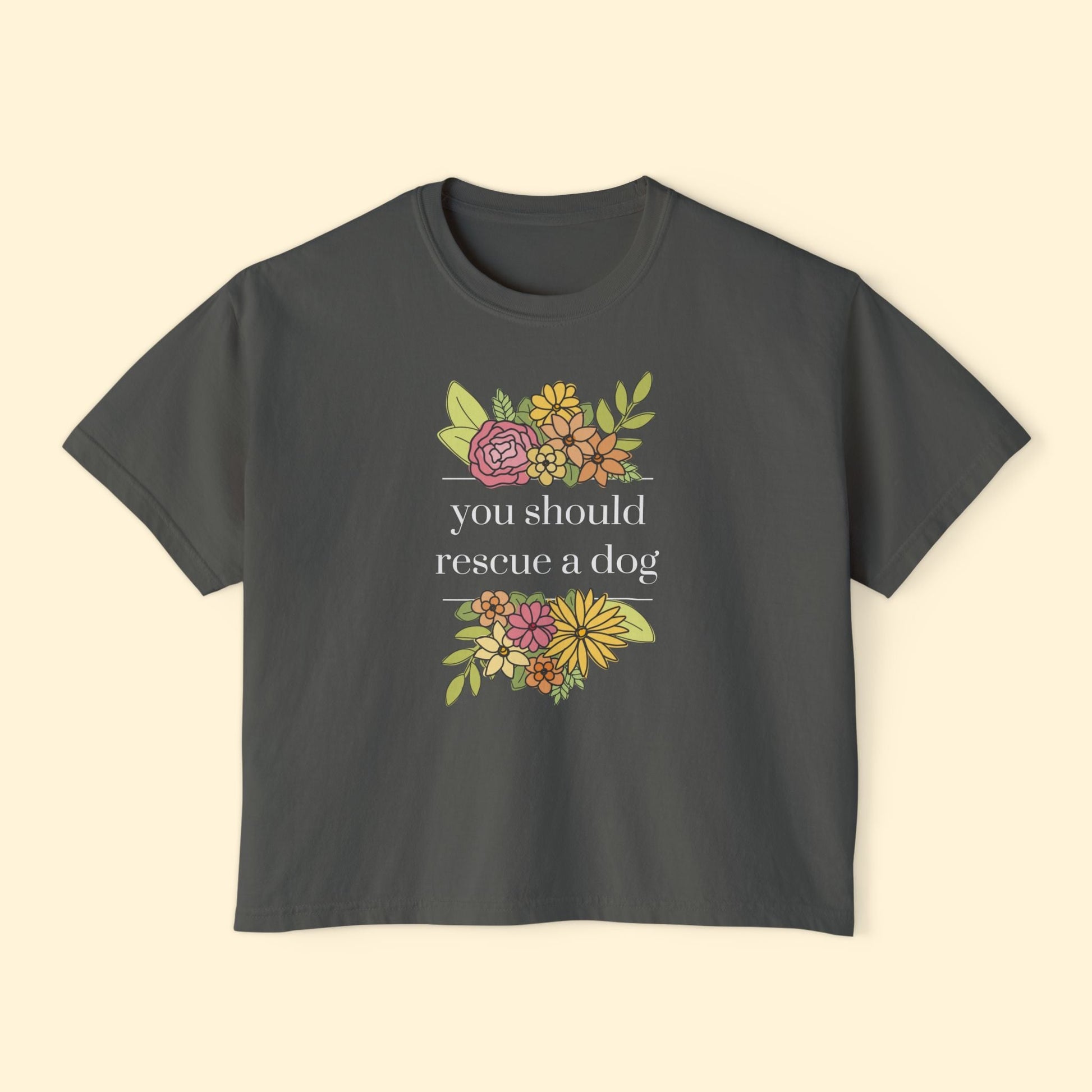 You Should Rescue A Dog | Comfort Colors Boxy Tee - Detezi Designs - 29511002458063330271