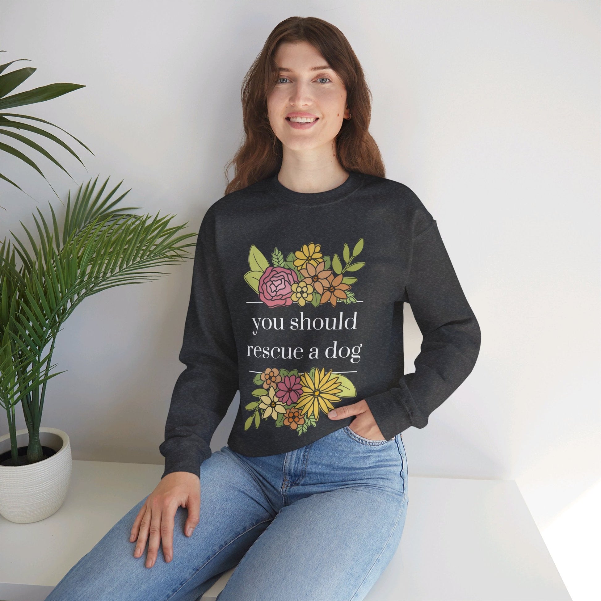 You Should Rescue A Dog | Crewneck Sweatshirt - Detezi Designs - 19957551425506997855