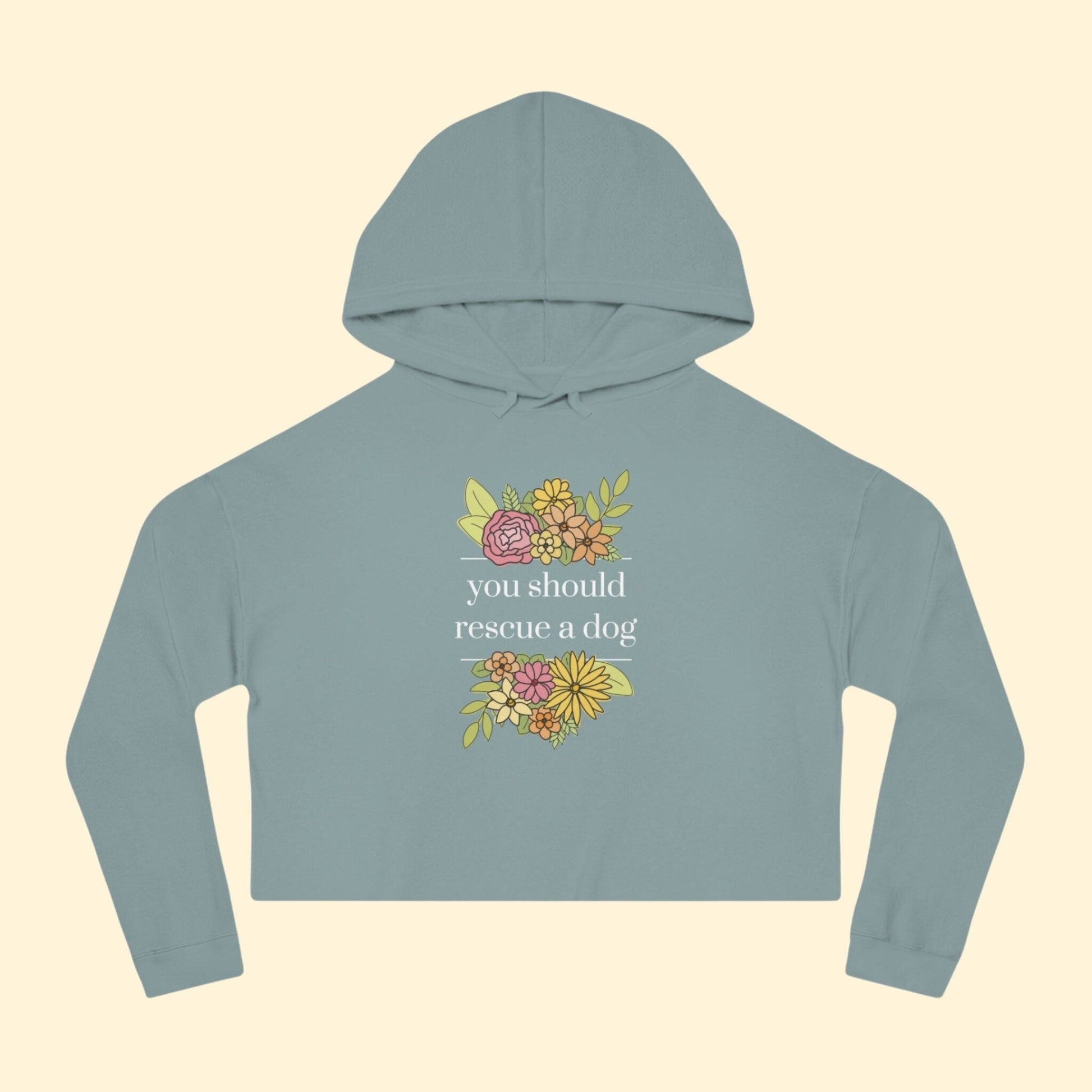 You Should Rescue A Dog | Cropped Hooded Sweatshirt - Detezi Designs - 21752314386823172935