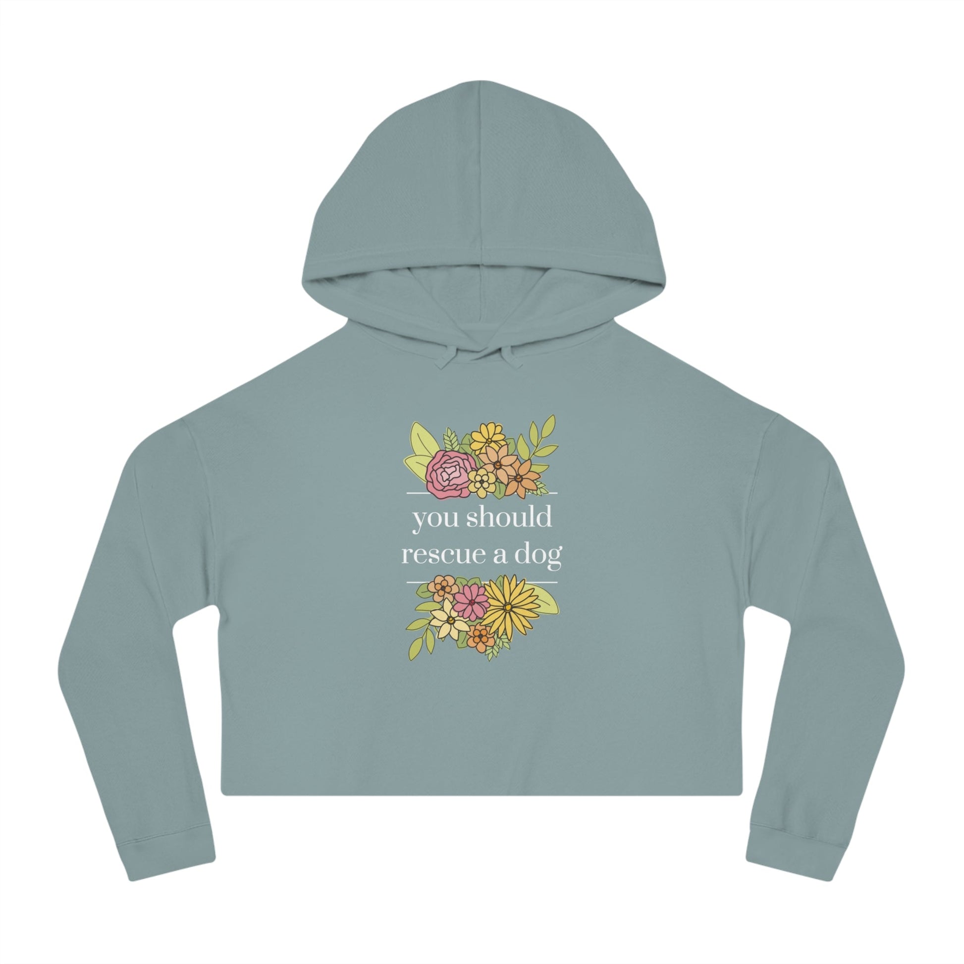 You Should Rescue A Dog | Cropped Hooded Sweatshirt - Detezi Designs - 24075554376124667232