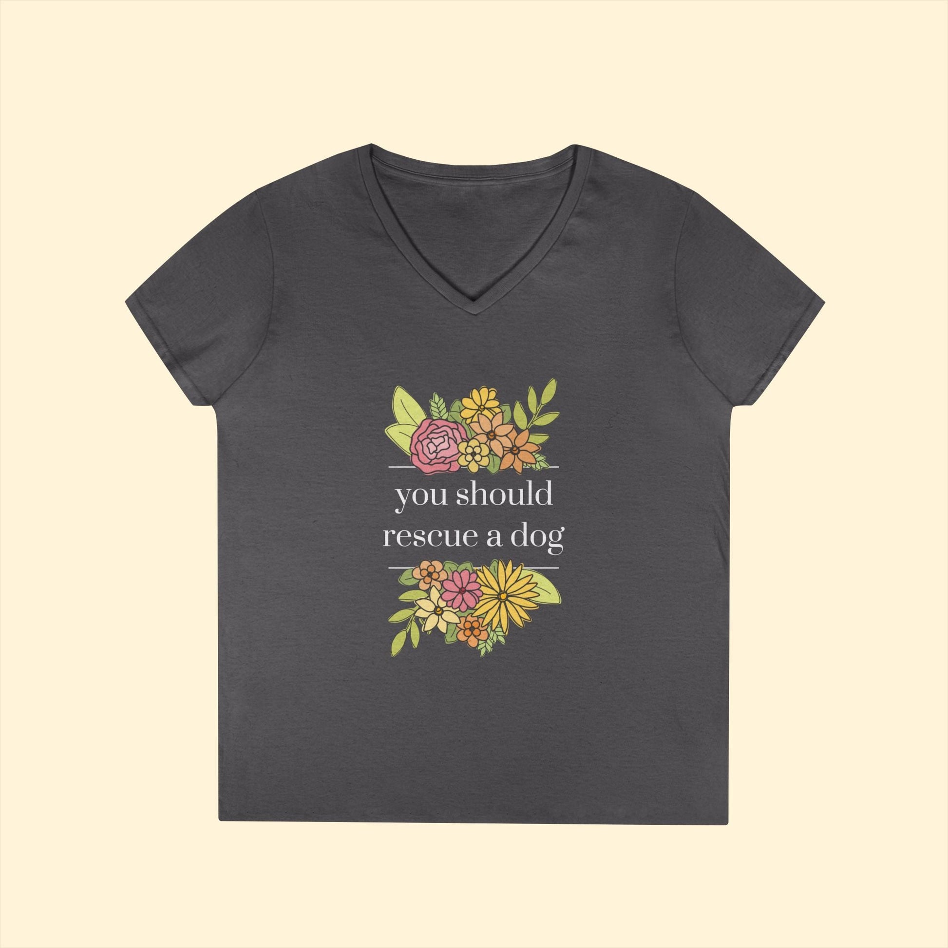 You Should Rescue A Dog | Ladies' V - Neck T-Shirt - Detezi Designs - 21844903474535814945