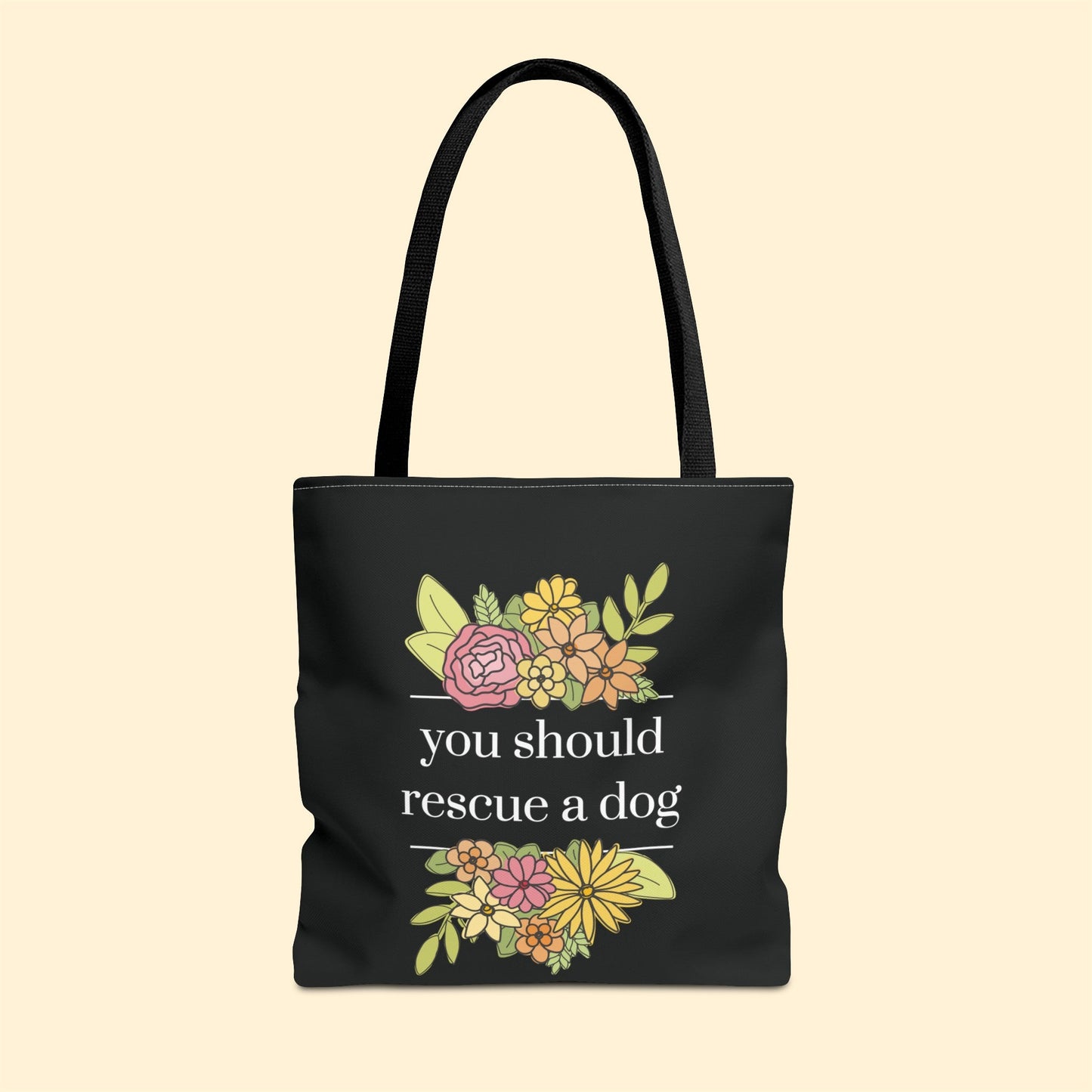 You Should Rescue A Dog | Tote Bag - Detezi Designs-32079208421726887729