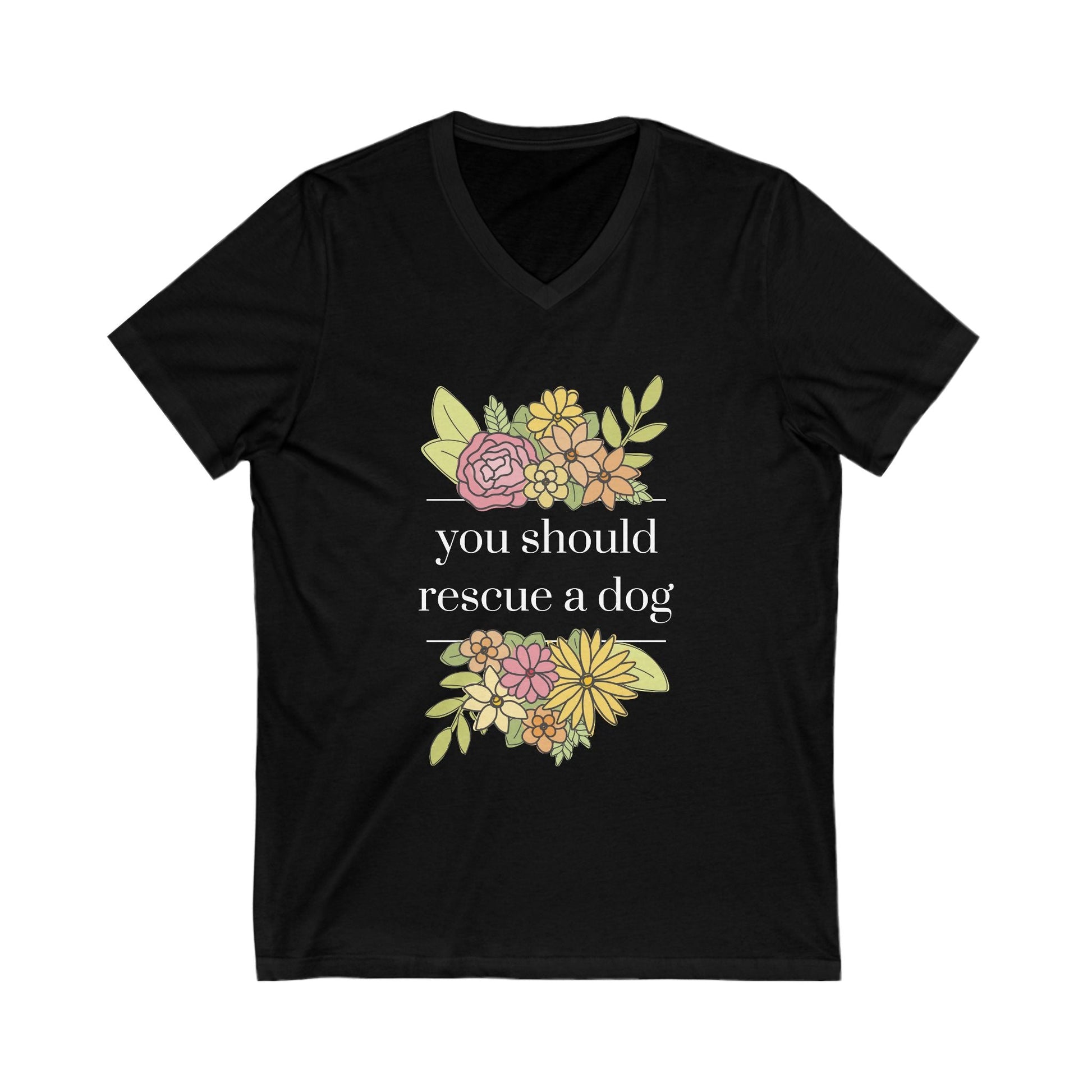 You Should Rescue A Dog | Unisex V - Neck Tee - Detezi Designs - 32438862774820496476