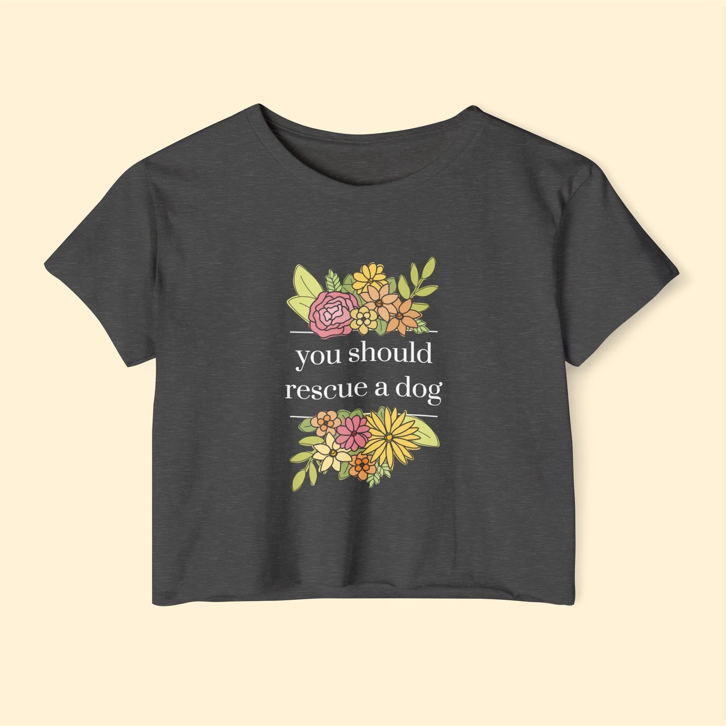 You Should Rescue A Dog | Women's Festival Crop Top - Detezi Designs-18878034295480022955