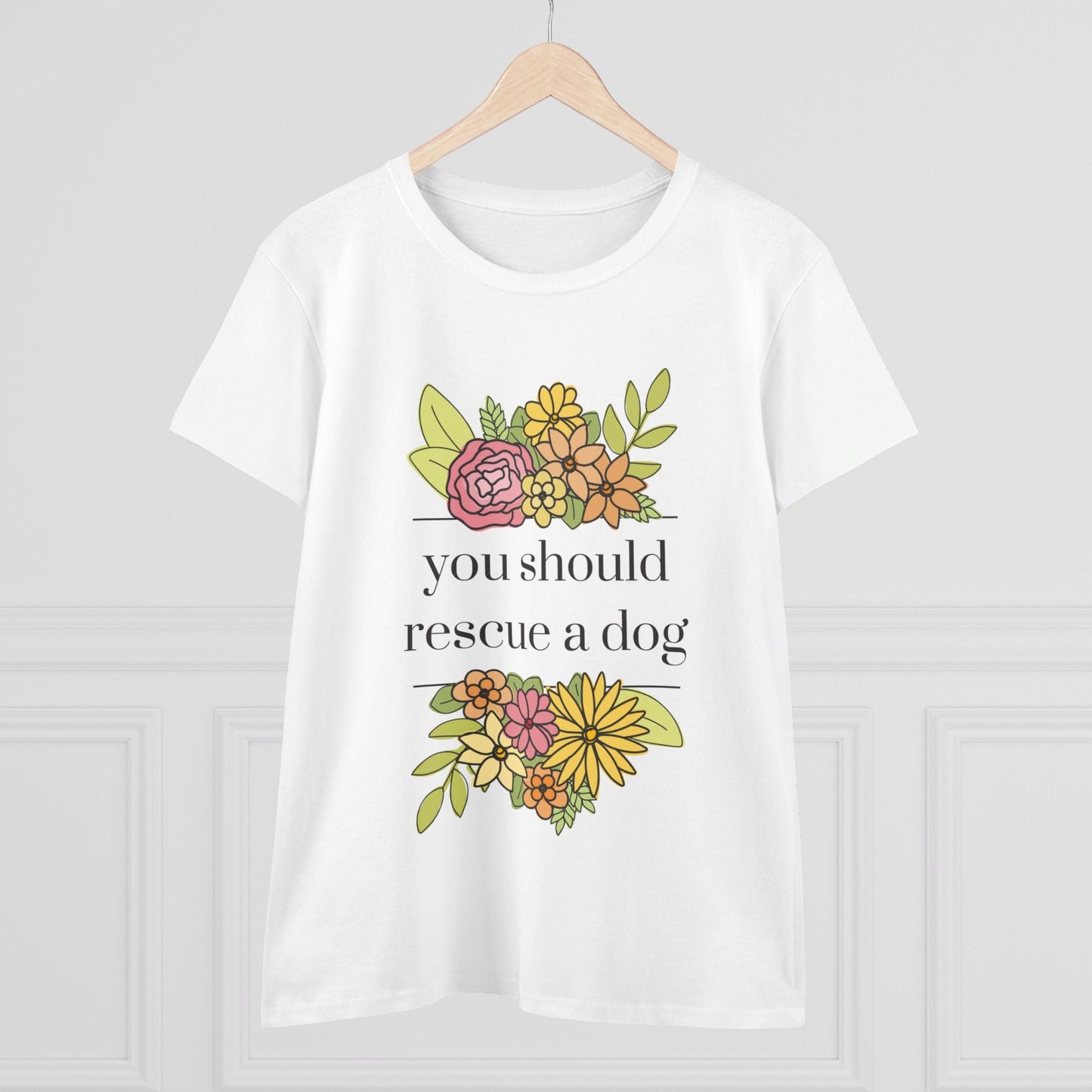 You Should Rescue A Dog | Women's Midweight Cotton Tee - Detezi Designs - 93141365908203247240