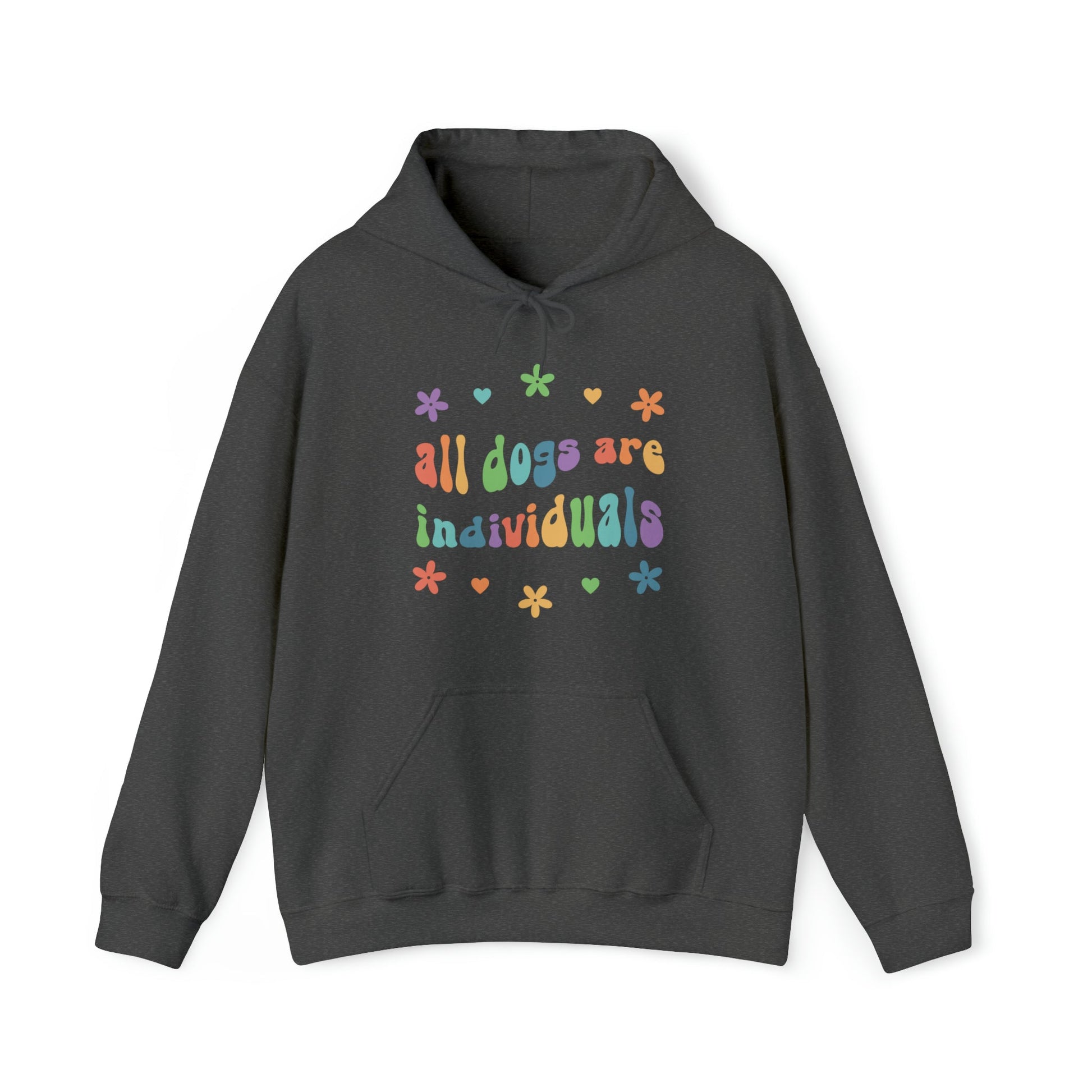 All Dogs are Individuals | Hooded Sweatshirt - Detezi Designs-32683465520149385627