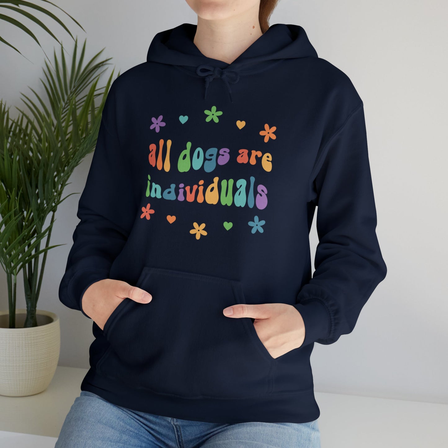 All Dogs are Individuals | Hooded Sweatshirt - Detezi Designs-53906888762041354529