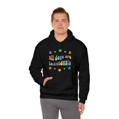 All Dogs are Individuals | Hooded Sweatshirt - Detezi Designs-53906888762041354529