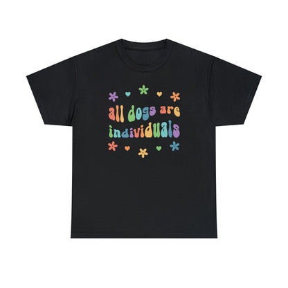 All Dogs Are Individuals | Text Tee - Detezi Designs-29152850283854806599