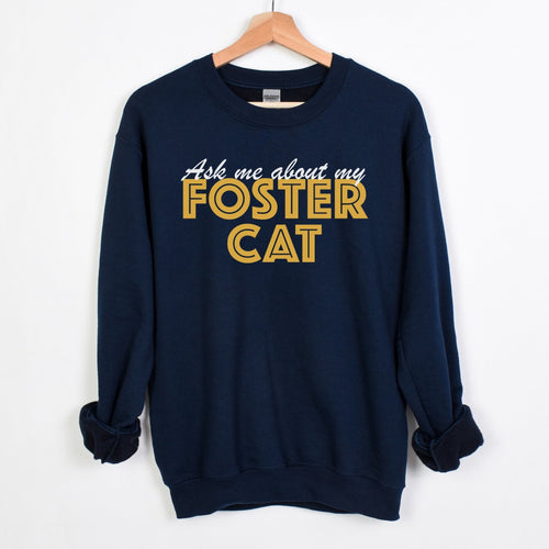 Ask Me About My Foster Cat | Crewneck Sweatshirt - Detezi Designs-10482565021099863655