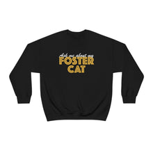 Load image into Gallery viewer, Ask Me About My Foster Cat | Crewneck Sweatshirt - Detezi Designs-11044467137616773334
