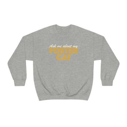 Ask Me About My Foster Cat | Crewneck Sweatshirt - Detezi Designs-28727246584568603142