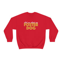Load image into Gallery viewer, Ask Me About My Foster Dog | Crewneck Sweatshirt - Detezi Designs-14797955313712125249
