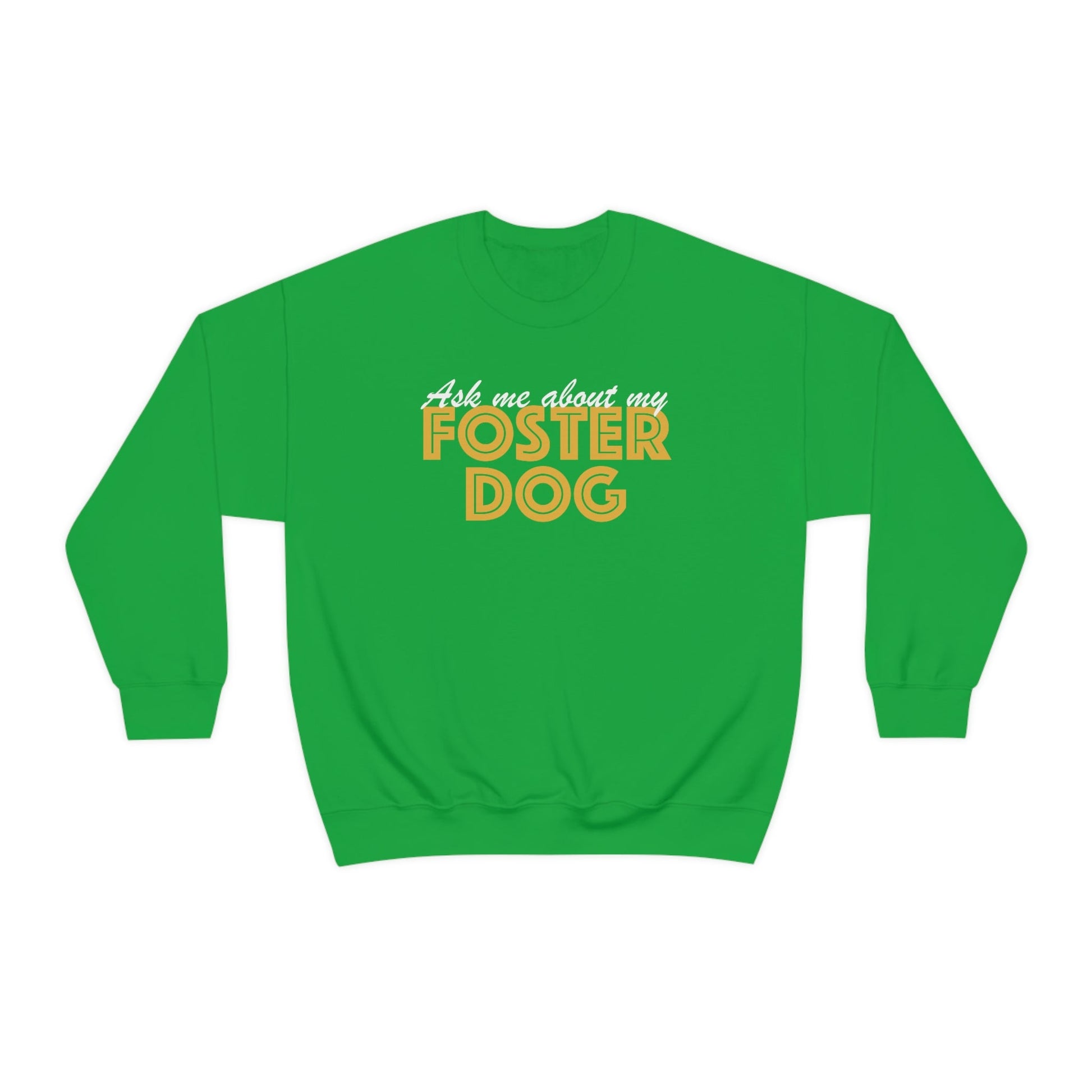 Ask Me About My Foster Dog | Crewneck Sweatshirt - Detezi Designs-28862913324047949697