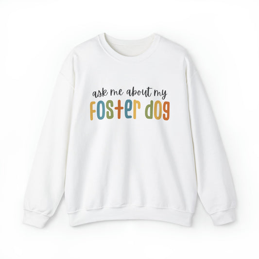 Ask Me About My Foster Dog - Retro Colors | Crewneck Sweatshirt - Detezi Designs-53906400501744998225