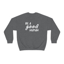 Load image into Gallery viewer, Be A Good Human | Crewneck Sweatshirt - Detezi Designs-27173687691781911896
