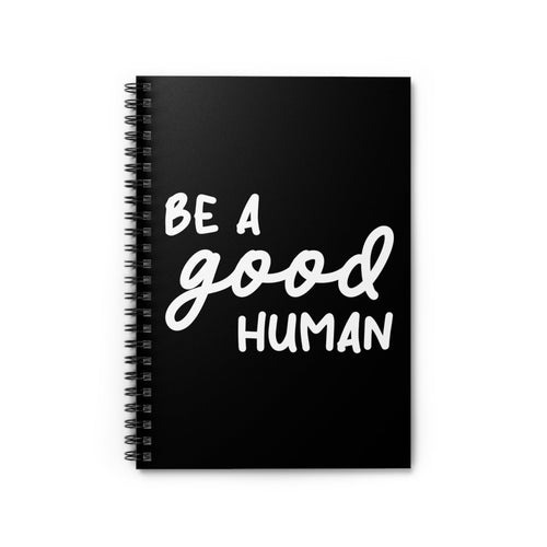 Be A Good Human | Notebook - Detezi Designs-14696212160565863950
