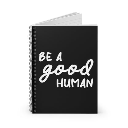 Be A Good Human | Notebook - Detezi Designs-14696212160565863950