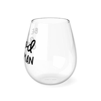 Be A Good Human | Stemless Wine Glass - Detezi Designs-87878866145926848854