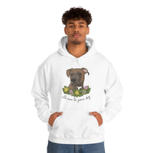 Load image into Gallery viewer, Be Nice to Your Dog | Hooded Sweatshirt - Detezi Designs-10859397094526659307
