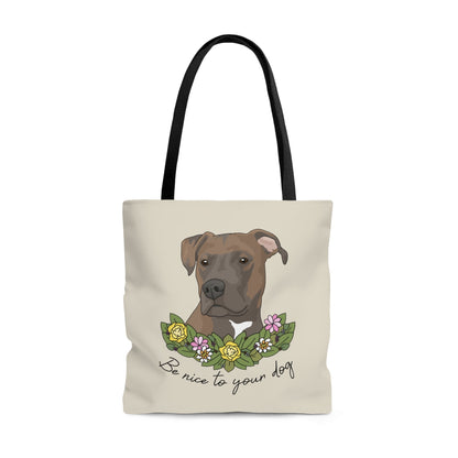Be Nice to Your Dog | Tote Bag - Detezi Designs-28960879297559821088
