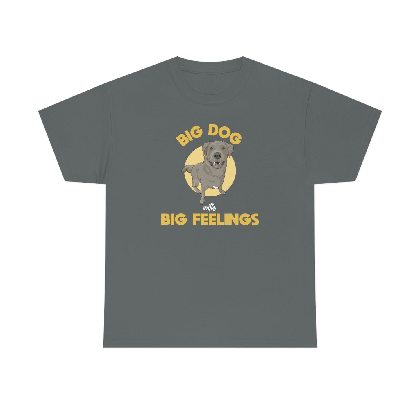 Big Dog With Big Feelings | T-shirt - Detezi Designs-16369833408510132851