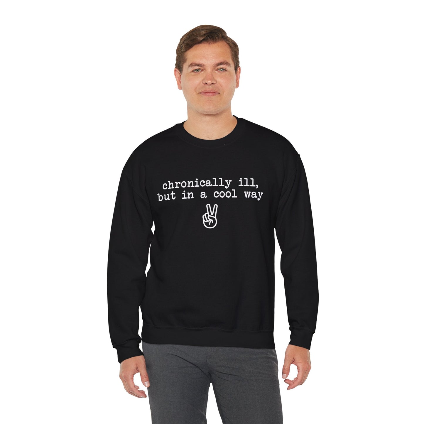 Chronically Ill, But In A Cool Way | Crewneck Sweatshirt - Detezi Designs-31643658246282381037