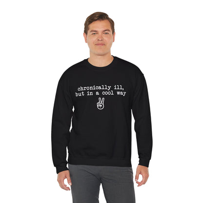 Chronically Ill, But In A Cool Way | Crewneck Sweatshirt - Detezi Designs-31643658246282381037