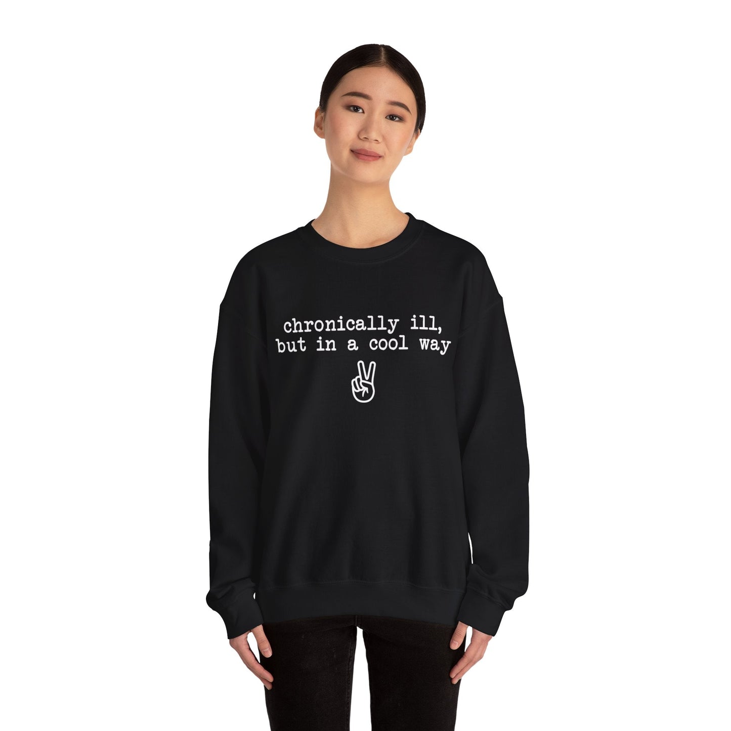 Chronically Ill, But In A Cool Way | Crewneck Sweatshirt - Detezi Designs-31643658246282381037