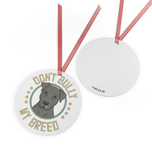 Load image into Gallery viewer, Don&#39;t Bull My Breed - Floppy Ears | 2023 Holiday Ornament - Detezi Designs-22536558479413788110
