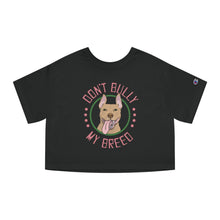 Load image into Gallery viewer, Don&#39;t Bully My Breed - Bunny Ears | Champion Cropped Tee - Detezi Designs-19660313926461237356
