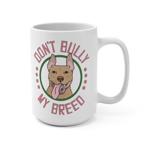 Don't Bully My Breed - Bunny Ears | Mug - Detezi Designs-14087804439622292489