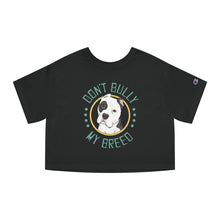 Load image into Gallery viewer, Don&#39;t Bully My Breed - Cropped Ears | Champion Cropped Tee - Detezi Designs-23153048380358014141
