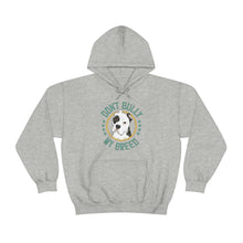 Load image into Gallery viewer, Don&#39;t Bully My Breed - Cropped Ears | Hooded Sweatshirt - Detezi Designs-76242100504747169496
